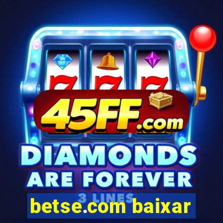 betse.com baixar